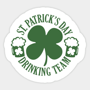 St. Patrick's Day-Funny Drinking Team Beer Clover Sticker